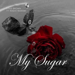 Otile Brown - My Sugar | Y.Com (feat. Nadia Mukami)