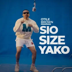Otile Brown - Sio Size Yako