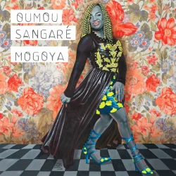 Oumou Sangaré - Mogoya (2017)