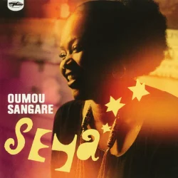 Oumou Sangaré - Seya (2009)
