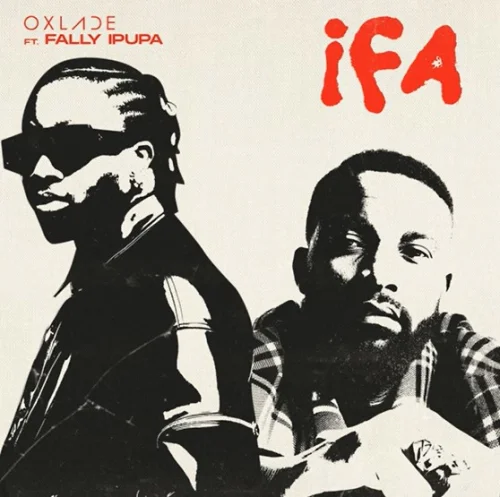Oxlade - Ifa