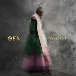 Oxlade - Ofa - Oxlade From Africa (2024)