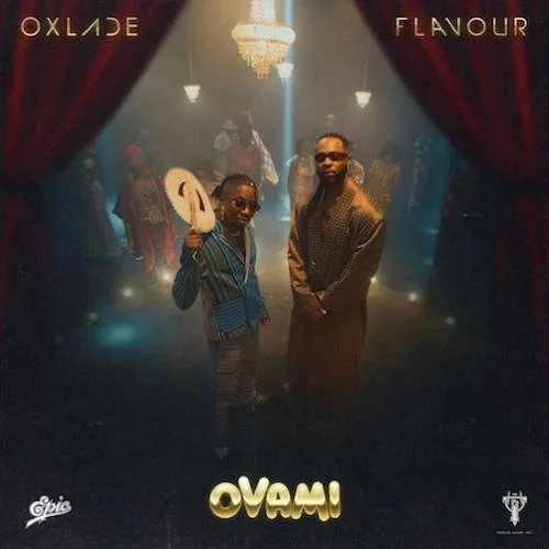 Oxlade - Ovami