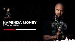 P-Funk Majani - Napenda Money (feat. Young Lunya)
