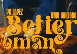 PC Lapez - Better Woman