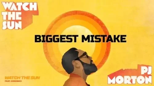 PJ Morton - Biggest Mistake