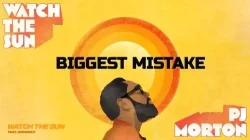PJ Morton - Biggest Mistake