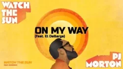 PJ Morton - On My Way