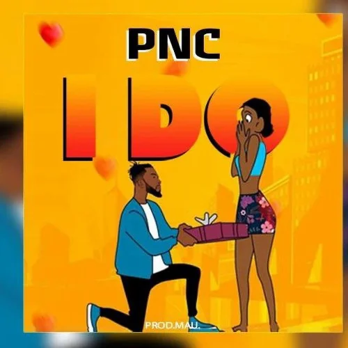 PNC - I Do