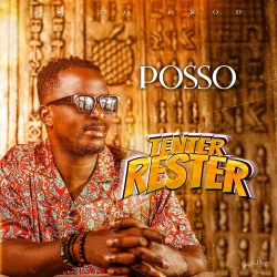 POSSO - Tenter Rester