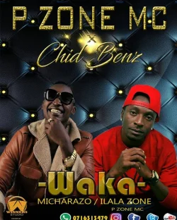 P Zone Mc - Waka Waka (feat. Chid Benz)