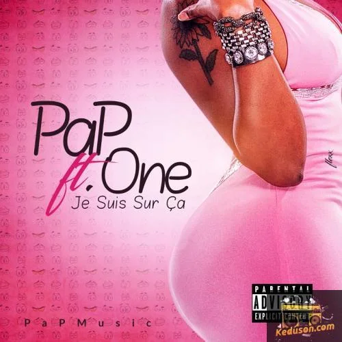 PaP - Je Suis Sur ça