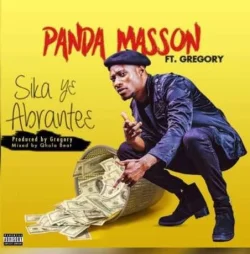 Panda Masson - Sika Y3 Abrantie (feat. Gregory)