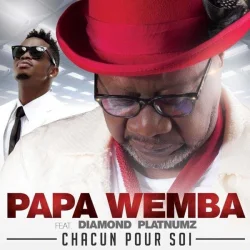 Papa Wemba - Chacun Pour Soi (feat. Diamond Platnumz)
