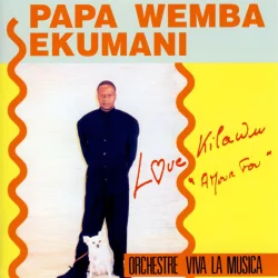 Papa Wemba & Viva La Musica - Love Kilawu (2012)