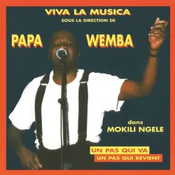 Papa Wemba & Viva La Musica - Mokili Ngele (Un Pas Qui Va, Un Pas Qui Revient) (1990)