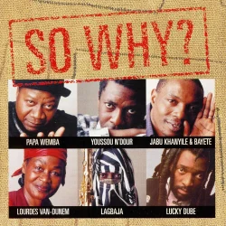 Papa Wemba & Youssou N'dour - So Why (1997)