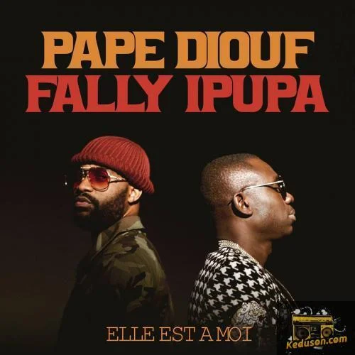 Pape Diouf - Elle Est A Moi
