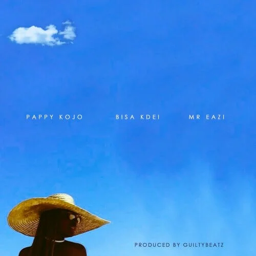 Pappy KoJo - Mr Eazi (feat. Abena & Bisa Kdei)