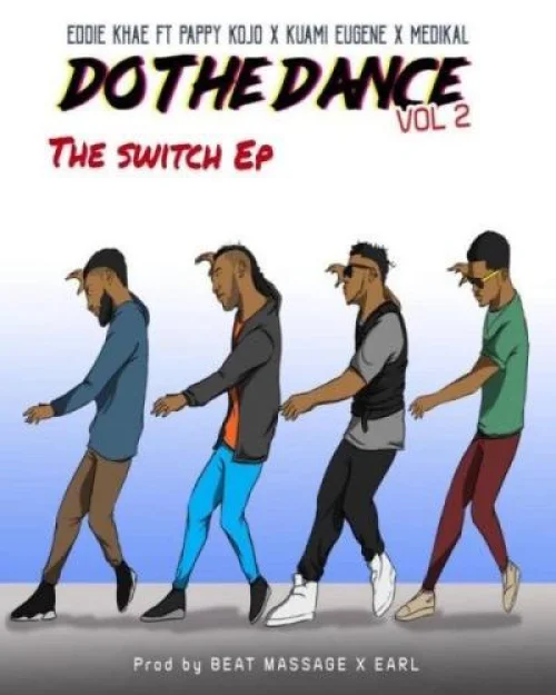 Pappy Kojo - Do The Dance (Remix) (feat. Medikal)