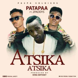 Patapaa - Atsika Atsika (feat. 2Paddys)