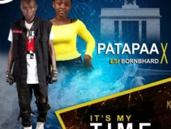 Patapaa - Its My Time (feat. Esi BornBhard)