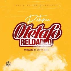 Patapaa - Otetafo Reloaded (Kuami Eugene Diss)