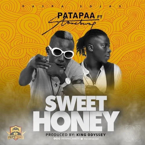 Patapaa - Sweet Honey (feat. Stonebwoy)