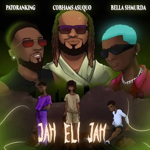 Patoranking - Jah Eli Jah (feat. Bella Shmurda)