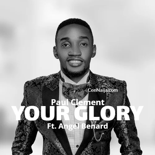 Paul Clement - Your Glory