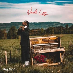 Paulo Chakal - Nouchi Love (2023)