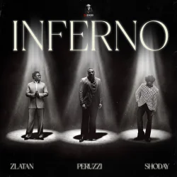 Peruzzi - Inferno (feat. Zlatan & Shoday)