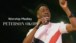 Peterson Okopi - Worship Medley