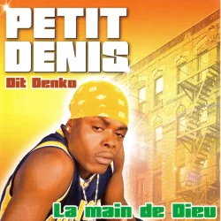 Petit Denis - La Main de Dieu (2008)