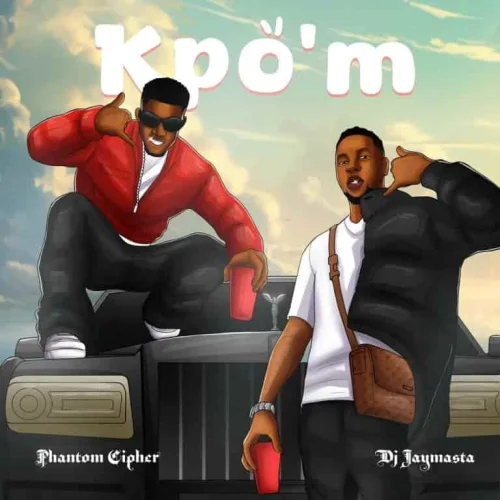 Phantom Cipher - KPO’M (feat. Deejay J Masta)