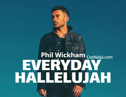 PhilWickhamVEVO - Everyday Hallelujah (Official Lyric Video) (feat. Phil Wickham)