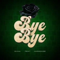 Phina - Bye Bye (feat. Harmonize)