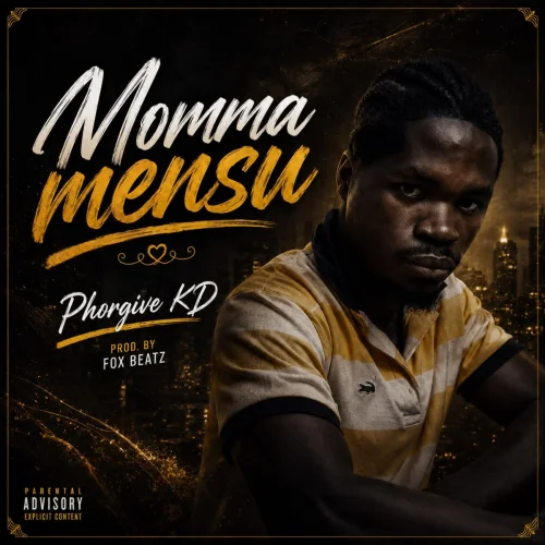 Phorgive KD - Momma Mensu