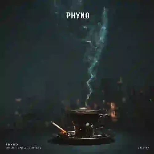 Phyno - Ask Of Me Now
