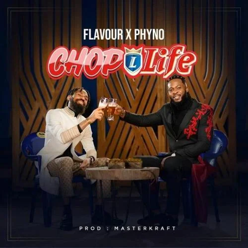 Phyno - Chop Life