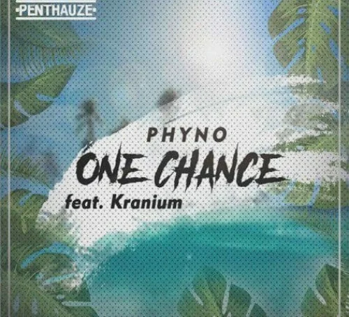 Phyno - One Chance (feat. Kranium)