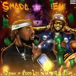 Poco Lee - Smada Eh! (feat. Smeez & D3an)