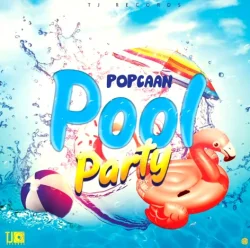 Popcaan - Pool Party