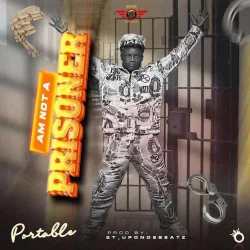 Portable - Am Not A Prisoner