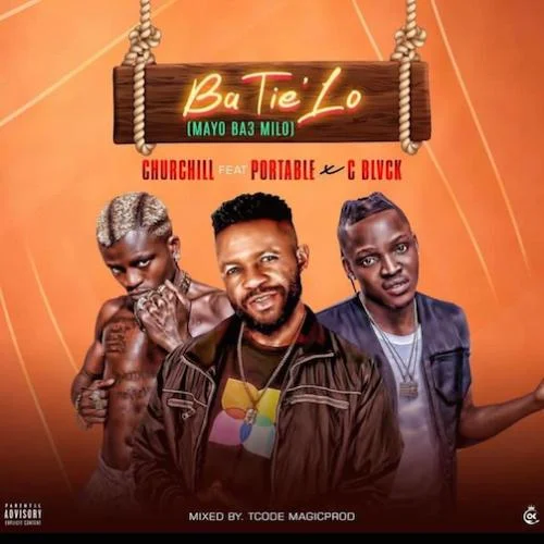 Portable - Ba Tie Lo - Mayo Ba3 Milo (feat. C Blvck)