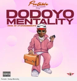 Portable - Dodoyo Mentality