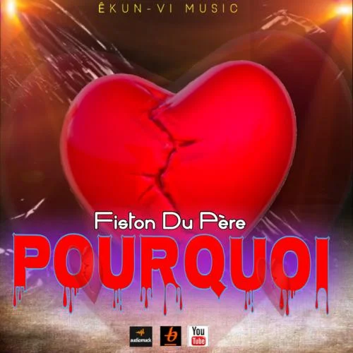 Pourquoi - Fiston Du Père