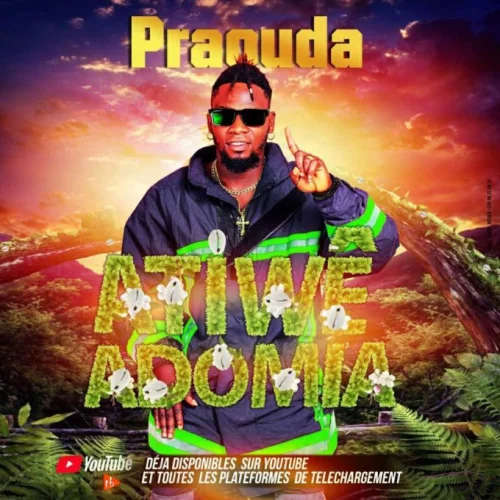 Praouda - Ati wè ado mia