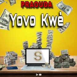Praouda - Yovo kwè (rmx)
