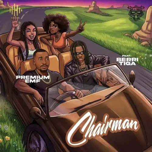 Premium Emf - Chairman (Remix) (feat. Berri Tiga)